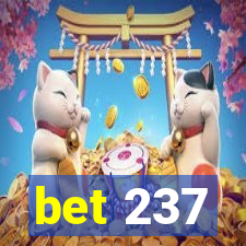 bet 237